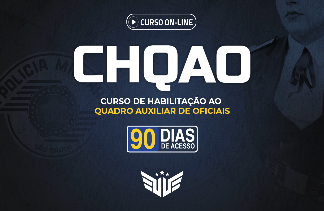 CHQAO PM-SP | Curso Preparatório - 90 dias