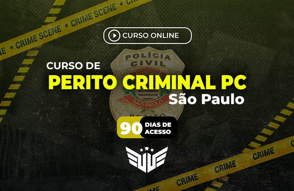 Curso Preparatório - Perito Criminal Polícia Civil SP l 90 DIAS DE ACESSO